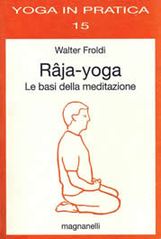 Libro sullo Yoga Raja Yoga Le basi della meditazione